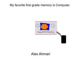 My favorite first grade memory is