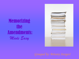Memorizing Amendments : Made Easy