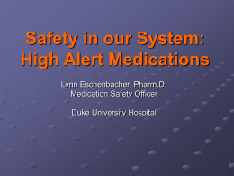 Eschenbacher High Alert Medication Presentation October 2007