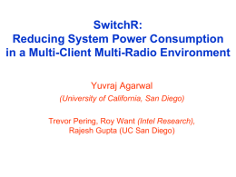 SwitchR: Reducing System Power Consumption in a Multi
