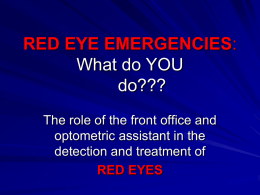 Red Eyes: What do we do? - Nebraska Optometric Association
