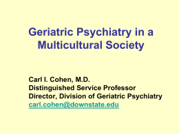 Culture and Geriatric Psychiatry (PowerPoint)