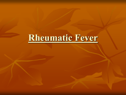 Rheumatic Fever - Brown University