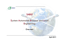 SABLE – System Automated Balance and Load Engineering