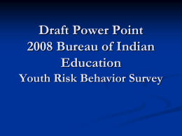 2008 BIE Youth Risk Behavior Survey