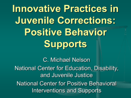 Innovative Practices in Juvenile Corrections: Positive