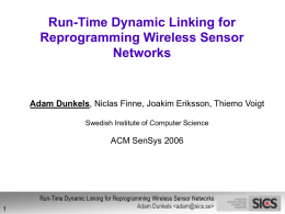 Run-Time Dynamic Linking for Reprogramming Wireless Sensor
