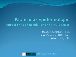 Molecular Epidemiology: Impact on Food Regulation and