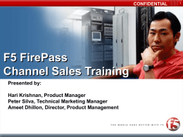F5 FirePass Channel Sales Training