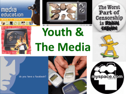 The dangers of youth and media