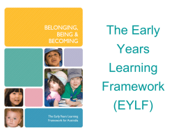 The Early Years Learning Framework