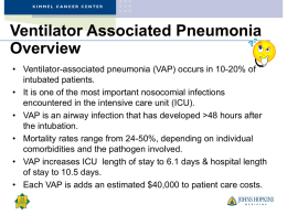 Ventilator Acquired Pneumonia: Introduction: Ventilator