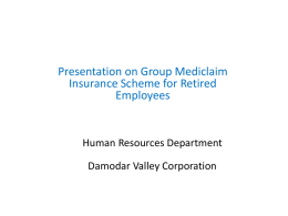 Presentation on Group Mediclaim Insurance Scheme for