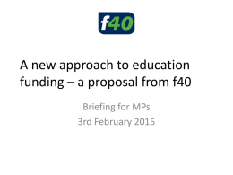 A new approach to funding education – a proposal from f40