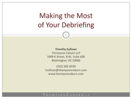 MAKING THE MOST OF YOUR DEBRIEFING