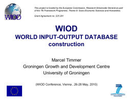 WIOD Database Construction Marcel Timmer
