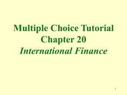 Multiple Choice Tutorial Chapter 34 International Finance