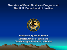Overview of Small Business Programs at The U. S