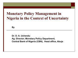 Monetary Policy Management in Nigeria in the Context of