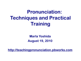 Pronunciation: Techniques and Practical Training