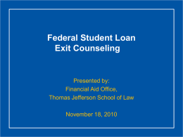 Exit Counseling - Thomas Jefferson School of Law