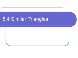 8.4 Similar Triangles - DBCS Mrs. Marshall
