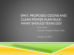 EPA’s PROPOSED OZONE AND CLEAN POWER PLAN RULE: …