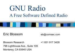 GNU Radio A Free Software Defined Radio
