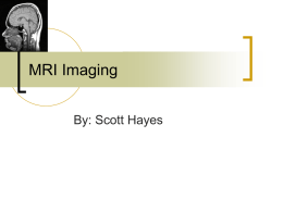 MRI Imaging - Cornell University
