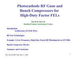 Photocathode RF Guns and Bunch Compressors for High