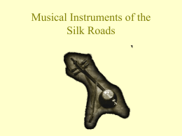 Musical Instruments of the Silk Roads