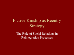 Fictive Kinship as Reentry Strategy