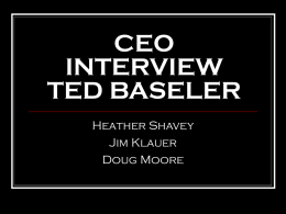CEO INTERVIEW TED BESELER