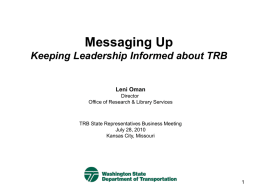 Messaging Up--Keeping Your CEO Informed about TRB