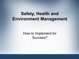 How is SH&E Mgmt Implemented for Success