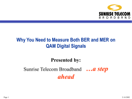 Why You Need to Measure Both BER and MER on QAM Digital
