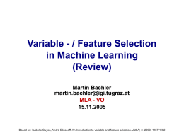 Variable and Feature Selection in Machine Learning (Review