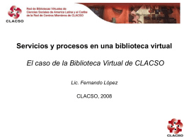Servicios y procesos en una biblioteca virtual El caso de
