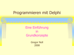 Von Pascal zu Delphi - Informatik Bildungsserver Rheinland