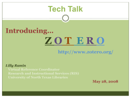 Introducing …Zotero - University of North Texas Libraries