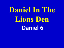 Daniel In The Lions Den - Braggs Church of Christ