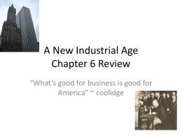 A New Industrial Age Chapter 6 Review