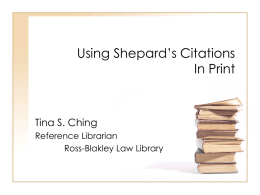 Using Shepard’s Citations Print Citators