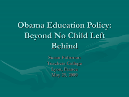 Obama Education Policy: Beyond No Child Left Behind