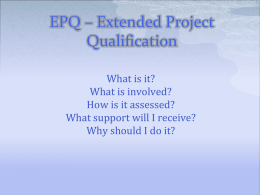 EPQ – Extended Project Qualification