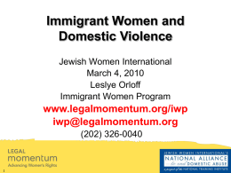 Immigrant Victims of Domestic Violence and the State Courts