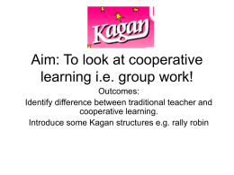 Aim: To look at cooperative learning i.e. group work!