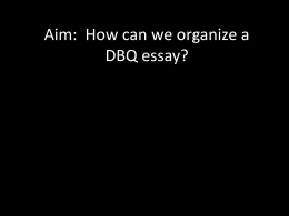Aim: How can we organize a DBQ essay?