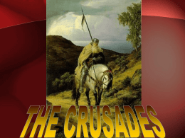Topic: Exploration Aim: How did te crusades lead to the