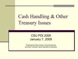 Cash Handling & Other Treasury Issues